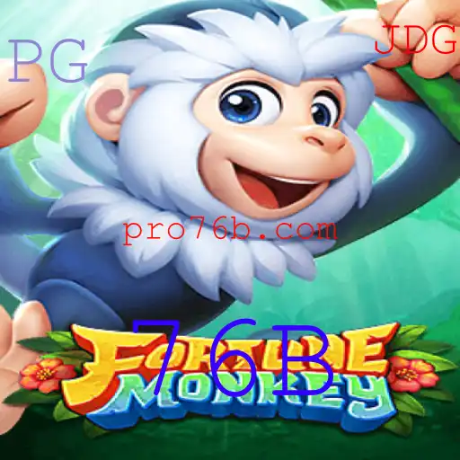 Descubra o Fascinante Mundo de FortuneMonkey com a Palavra-Chave 76B